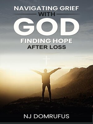 cover image of Navigating Grief with God